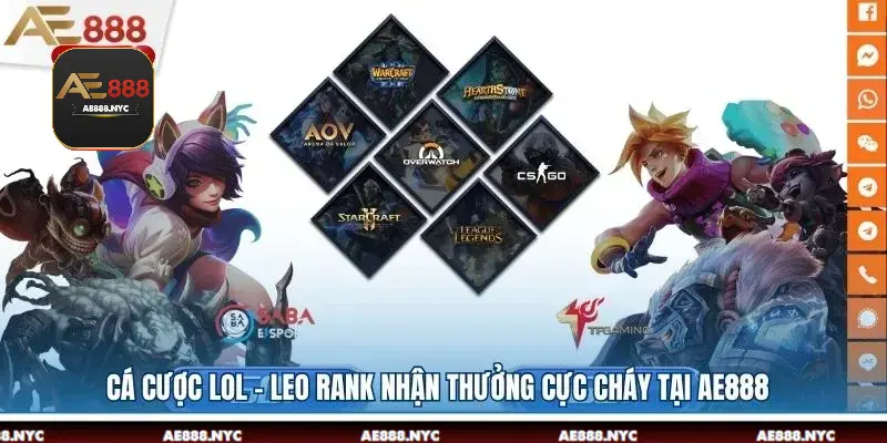 Cá Cược LOL - Leo Rank Nhận Thưởng Cực Cháy Tại AE888